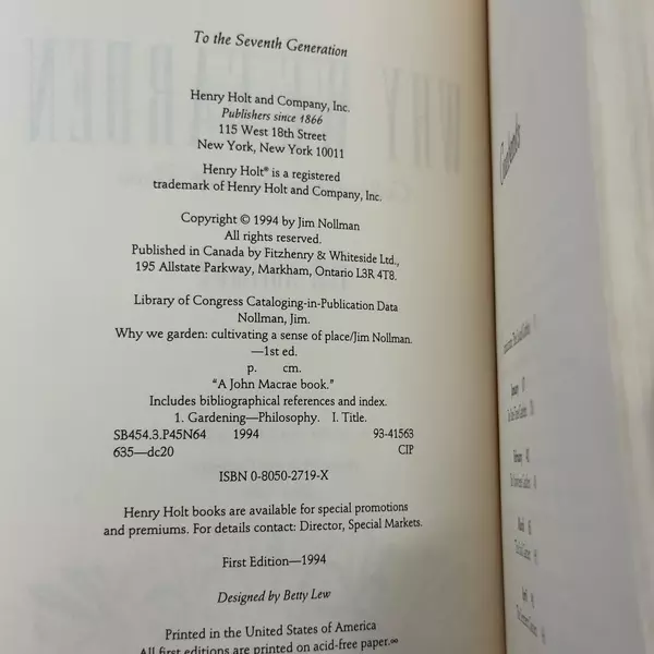 Why We Garden: Cultivating a Sense of Place by Jim Nollman 1994 Hardcover