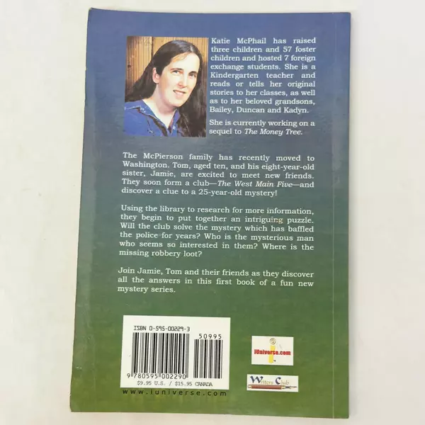 The Money Tree: Adventures of the West Main Five Katie McPhail 2000 Paperback