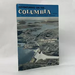 Adventuring On The Columbia River Paperback 1956