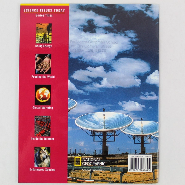 Science Issues Today Using Energy Kate Boehm Jerome National Geographic PB 2003