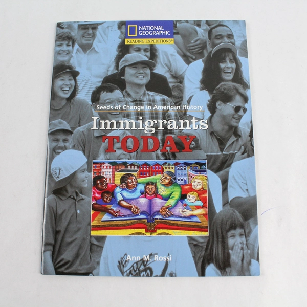 National Geographic Immigrants Today by Ann M. Rossi Paperback 2004