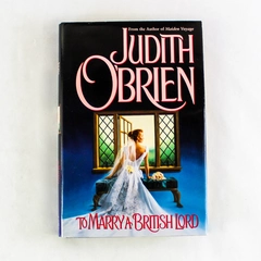 To Marry A British Lord By Judith O'Brien 1997 Pocket Star Books Hardcover 