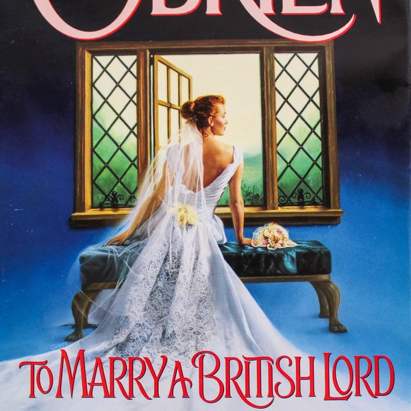 To Marry A British Lord By Judith O'Brien 1997 Pocket Star Books Hardcover 