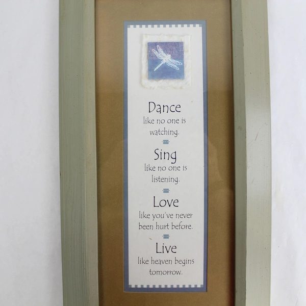Framed Inspirational Wall Art Dance Sing Love Live Quotes Dragonfly 16.75"x9"