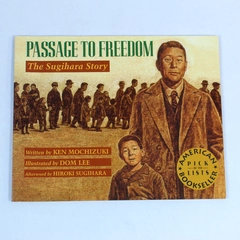 Passage To Freedom The Sugihara Story Ken Mochizuki PB 2013 Lee & Low Books