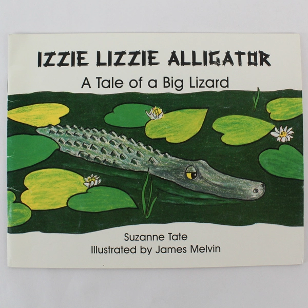 Izzie Lizzie Alligator A Tale of a Big Lizard Suzanne Tate 1999 Paperback