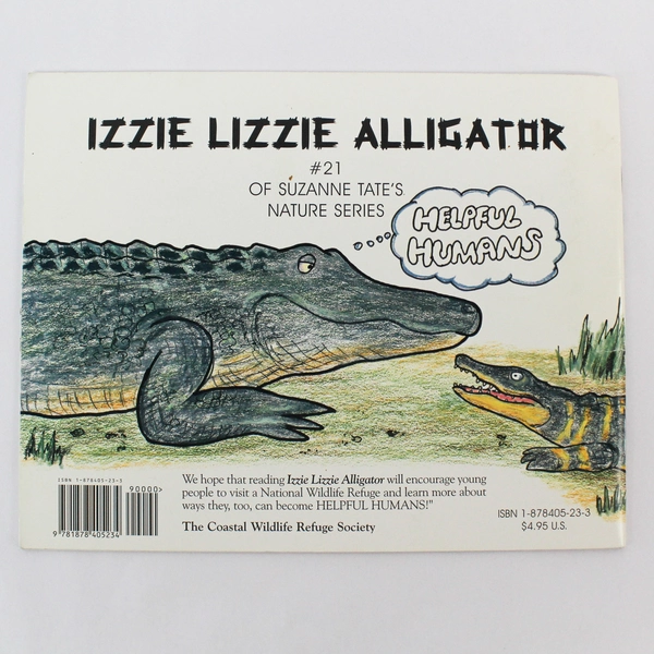 Izzie Lizzie Alligator A Tale of a Big Lizard Suzanne Tate 1999 Paperback