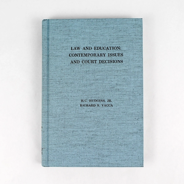 Law and Education Contemporary Issues & Court Decisions 1st Edition 1979 HC