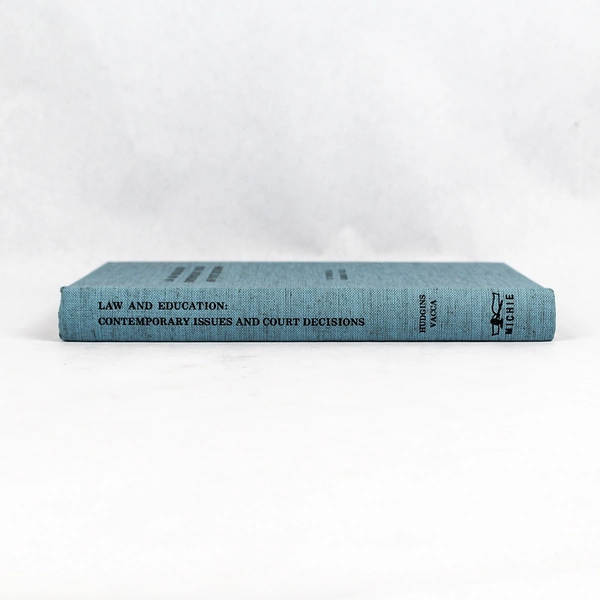 Law and Education Contemporary Issues & Court Decisions 1st Edition 1979 HC