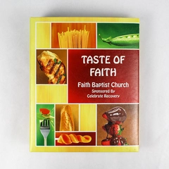 A Taste Of Faith Cookbook by Faith Baptist Church Lincoln City OR 2012 Binder