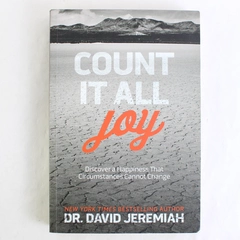 Count It All Joy by Dr David Jeremiah 2016 Paperback