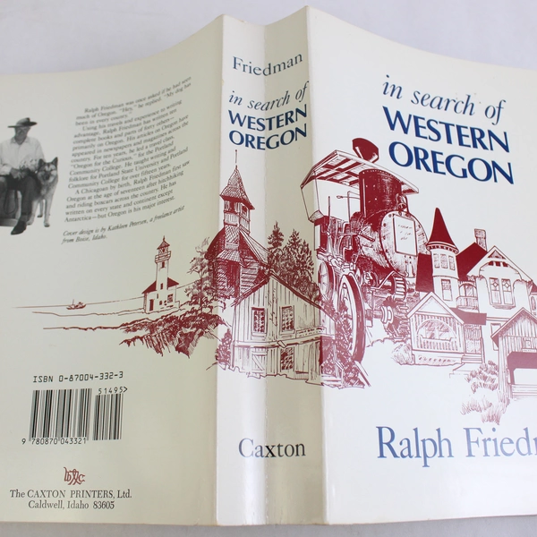 In Search of Western Oregon by Ralph Friedman 1990 Trade Paperback