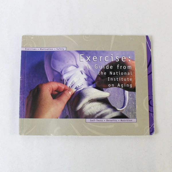 Exercise: A Guide from the National Institute on Aging - Paperback Book