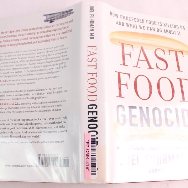 Fast Food Genocide: How Processed Food Hardcover by Joel Fuhrman M.D. 2017