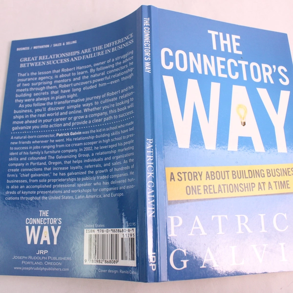 Connector's Way: A Story about Building Business Patrick Galvin 2016 Paperback
