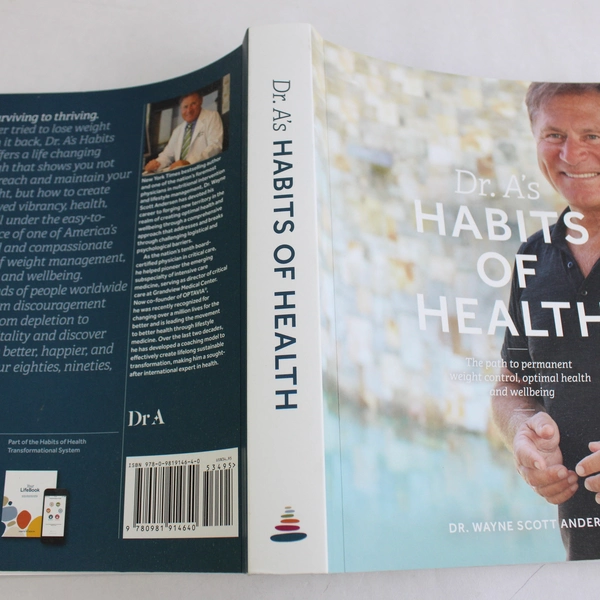 Dr. A's Habits of Health 2019 Dr. Wayne Scott Andersen Second Edition