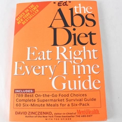 The Abs Diet Eat Right Every Time Guide by David Zinczenko 2005 Paperback
