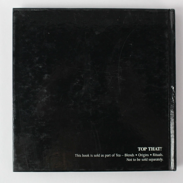 Tea: Blends, Origins, Rituals by Rob Alcraft 2003 Hardcover Book