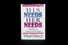 His Needs Her Needs by Willard F. Harley Jr. 1996 Hardcover - Dust Jacket Tears
