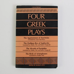 Four Greek Plays by Dudley Fitts 1960 Trade Paperback