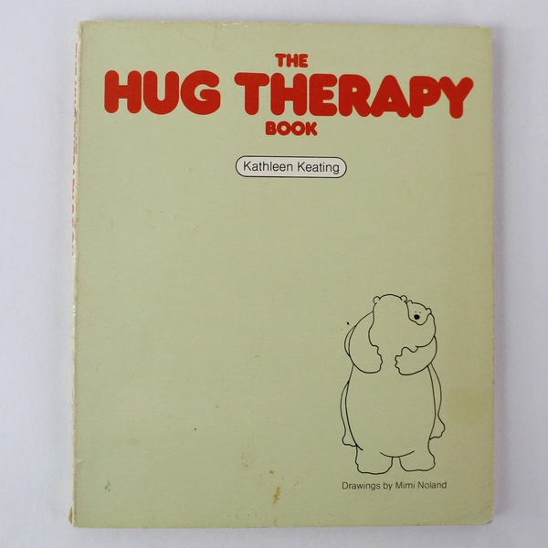 The Hug Therapy Book by Kathleen Keating 1983 Paperback - Soothing Touch Guide