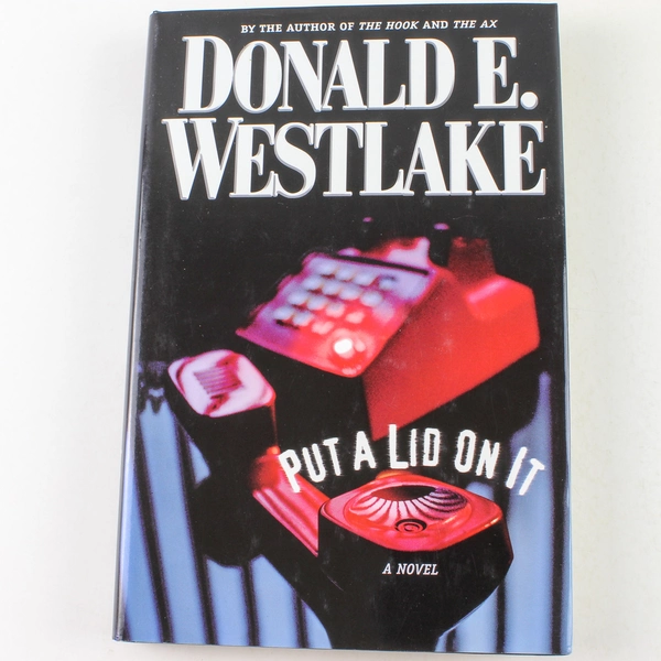 Put a Lid on It by Donald Westlake 2002 Hardcover - Good Condition
