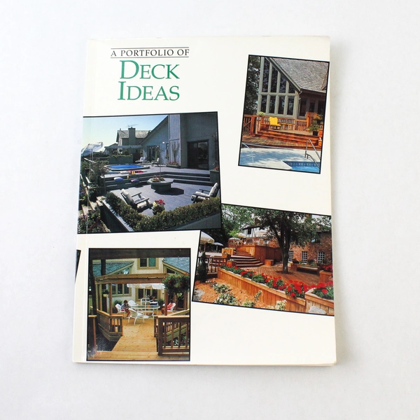 A Portfolio of Deck Ideas - Home How-To Institute 1993 Paperback
