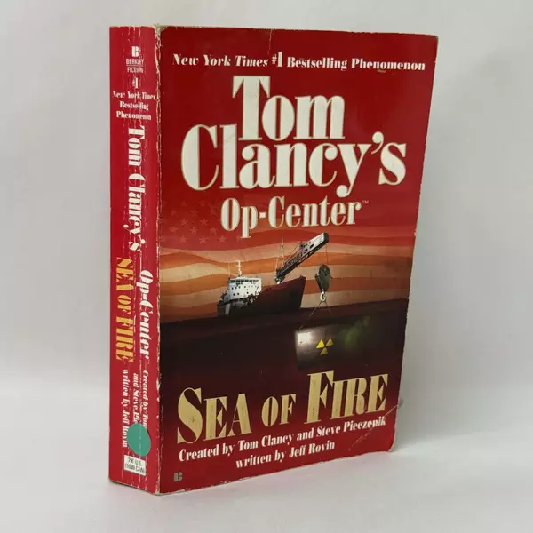 Tom Clancy's Sea of Fire: Op-Center 10 by Steve Pieczenik and Jeff Rovin 2003