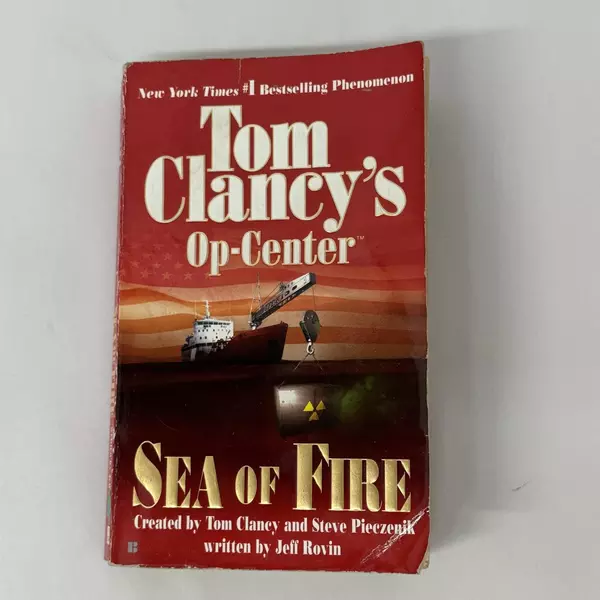 Tom Clancy's Sea of Fire: Op-Center 10 by Steve Pieczenik and Jeff Rovin 2003