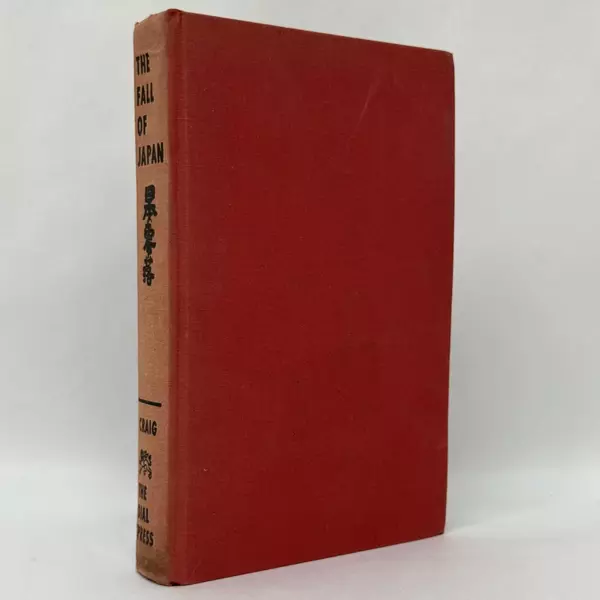 The Fall of Japan by William Craig 1967 Hardcover