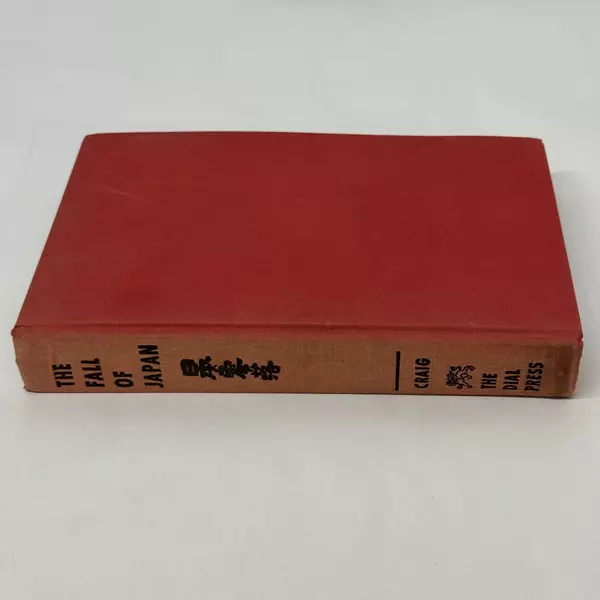 The Fall of Japan by William Craig 1967 Hardcover