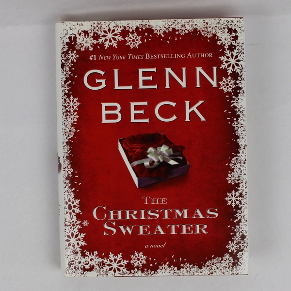 The Christmas Sweater by Glenn Beck 2008 Hardcover - Good Condition