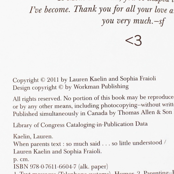 When Parents Text by Lauren Kaelin And Sophia Fraioli 2011 Paperback