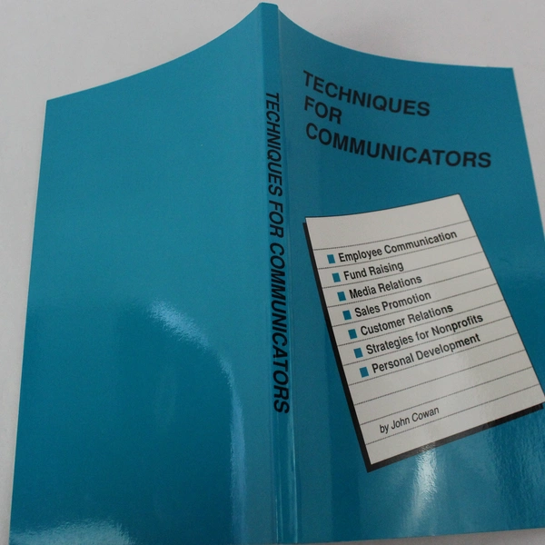 Techniques for Communicators by John Cowan - Paperback, Very Good Condition