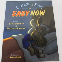 Signed "Going to Bed is Easy Now" by Doris & Maritsa Bowman - VG
