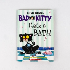 Bad Kitty Gets A Bath by Nick Bruel 2009 Paperback