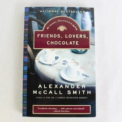 Friends Lovers Chocolate An Isabel Dalhousie Mystery Alexander McCall Smith 2005