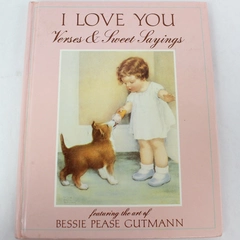 I Love You: Verses & Sweet Sayings Book, 1991 - Heartfelt Collection