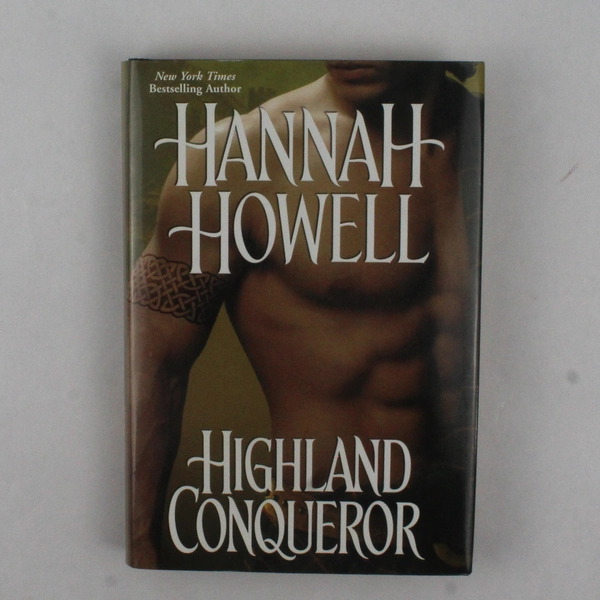Highland Conqueror By Hannah Howell 2005 Hardcover