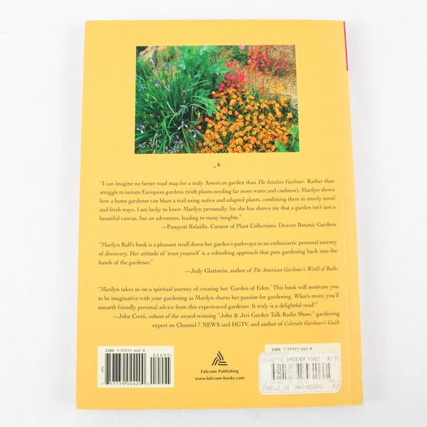 Intuitive Gardener Finding Creative Freedom in the Garden by Marilyn Raff 2002