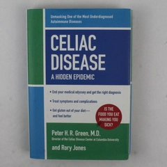 Celiac Disease A Hidden Epidemic by P. Green and R. Jones Collins Pub 2006 HC