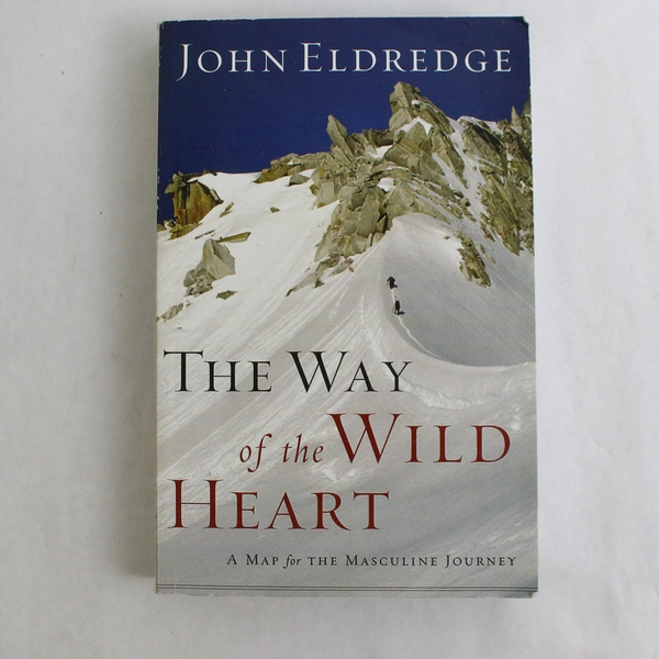Large Print The Way Of The Wild Heart by John Eldredge 2007 Paperback