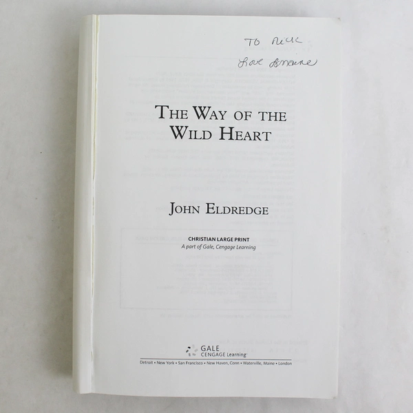 Large Print The Way Of The Wild Heart by John Eldredge 2007 Paperback