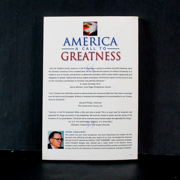 America: A Call to Greatness by John W. Chalfant, 2003 PB in Good Condition