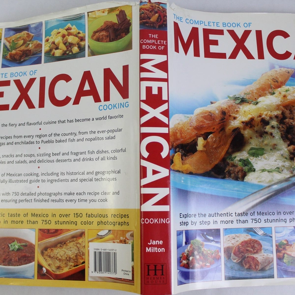The Complete Book of Mexican Cooking by Jane Milton 2007 Hardcover Dust Jacket
