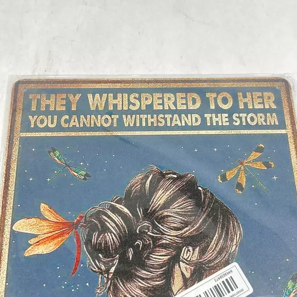 Retro Tin Sign They You Cannot Withstand the Storm I Am The Storm