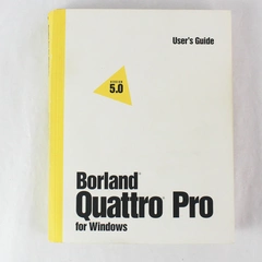Borland Quattro Pro For Windows User's Guide Version 5.0 1991 Paperback