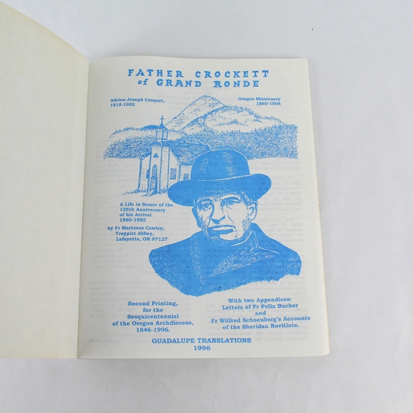 Father Crockett of Grand Ronde by Fr Martinus Cawley 1996 Hardcover