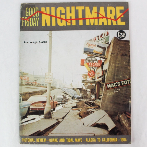 Good Friday Nightmare 1964 Anchorage Alaska Pictorial Review - Flawed