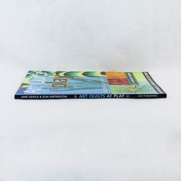 Art Quilts At Play by Jane Dávila & Elin Waterston 2009 Softcover Book